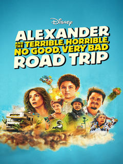 Alexander And The Terrible Horrible No Good Very Bad Road Trip (2025)