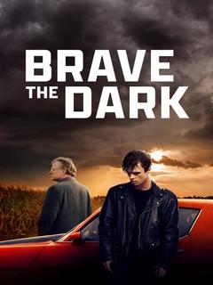 Brave The Dark (2025)