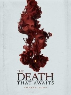 The Death That Awaits (2025)