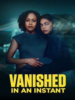 Vanished In An Instant (2026)
