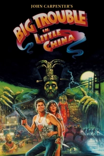 Big Trouble in Little China (1986)