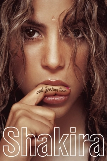Shakira Oral Fixation Tour (2007)