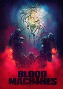 Blood Machines (2019)