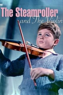 The Steamroller and the Violin (1961)