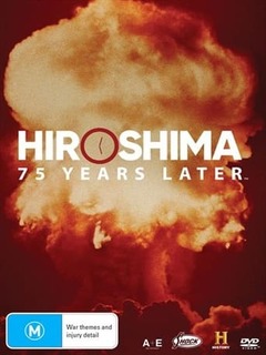 Hiroshima and Nagasaki 75 Years Later (2020)