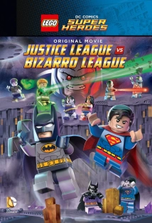 Lego DC Comics Super Heroes: Justice League vs Bizarro League (2015)