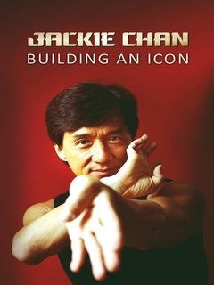 Jackie Chan Building an Icon (2021)