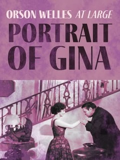 Orson Welles at Large Portrait of Gina (1958)