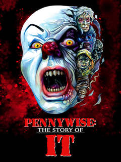 Pennywise The Story of It (2021)