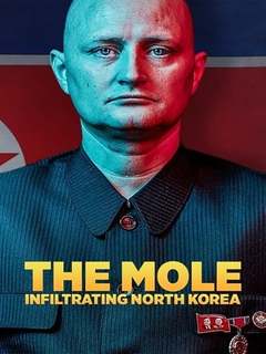 The Mole Undercover in North Korea (2020)