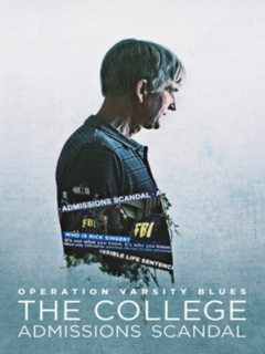 Operation Varsity Blues The College Admissions Scandal (2021)