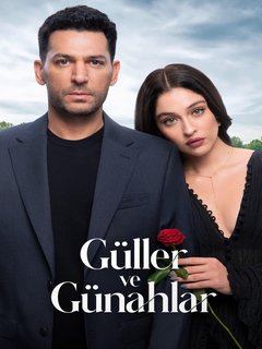 Guller Ve Gunahlar (2025)