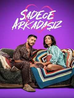 Sadece Arkadasiz (2023)