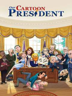 Our Cartoon President (2018)