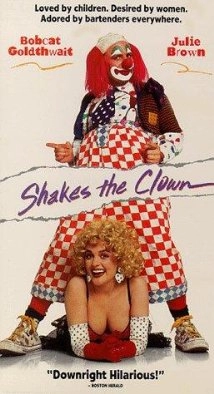 Shakes the Clown (1991)