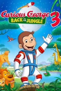 Curious George 3: Back to the Jungle (2015)