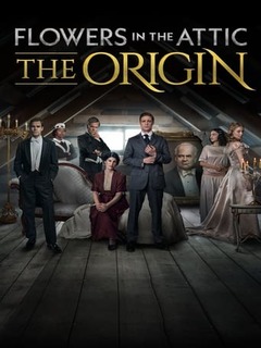 Flowers In The Attic The Origin (2022)