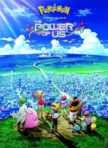 Pokémon the Movie: The Power of Us (2018)