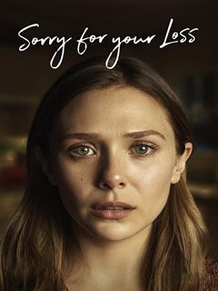 Sorry for Your Loss (2019)