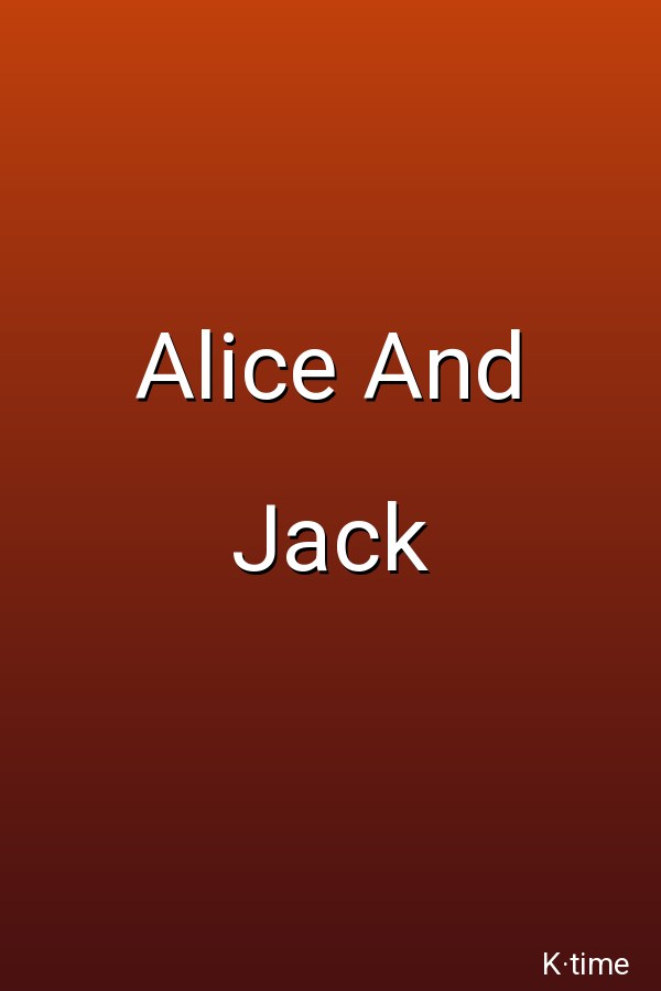 Alice And Jack (2026)