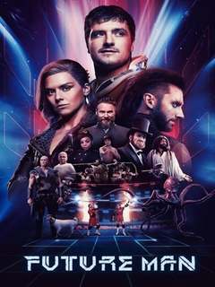 Future Man (2020)