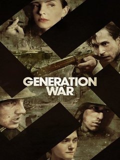 Generation War (Unsere Mütter, unsere Väter) (2013)