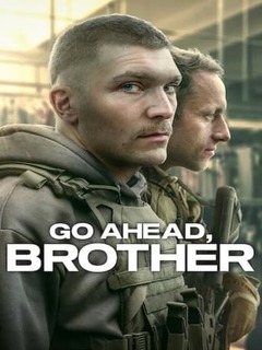 Go Ahead Brother (2024)