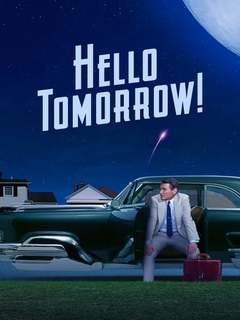 Hello Tomorrow (2023)