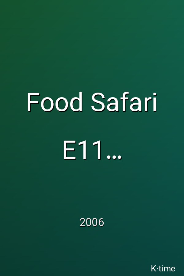 Food Safari E11 Mauritania (2006)