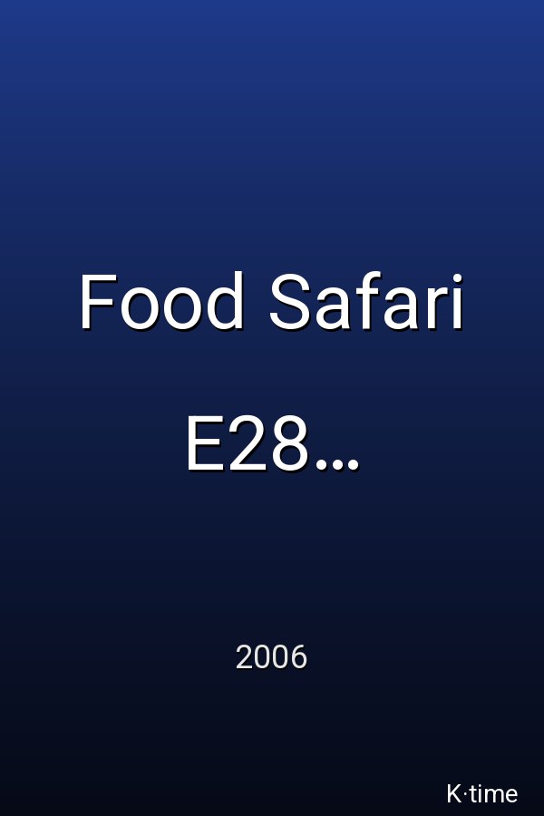 Food Safari E28 Pakistanese (2006)