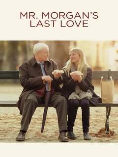 Mr Morgans Last Love (2013)