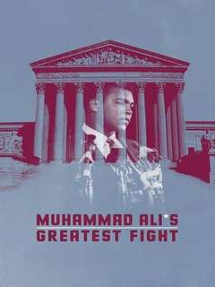 Muhammad Alis Greatest Fight (2013)