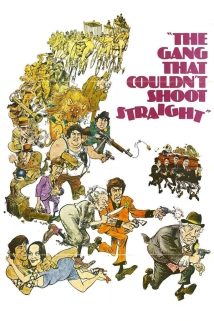 The Gang That Couldn't Shoot Straight (1971)