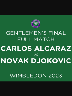 A Final for the Ages Carlos Alcaraz vs Novak Djokovic Wimbledon (2023)