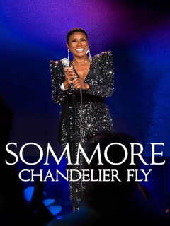 Sommore Chandelier Fly (2026)