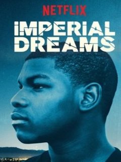Imperial Dreams (2014)