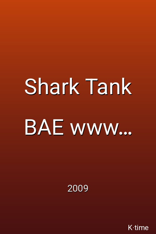Shark Tank BAE www RapidMovieZ com (2009)