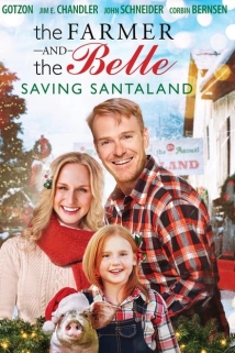 The Farmer and the Belle: Saving Santaland (2020)