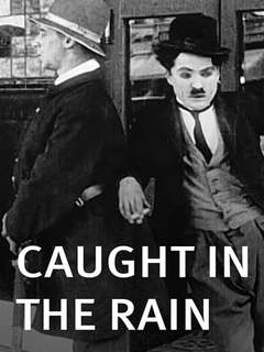 Caught In The Rain (1914)