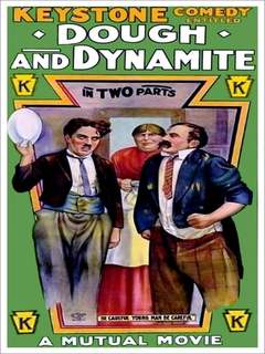 Dough And Dynamite (1914)