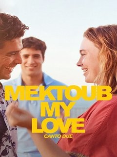 Mektoub My Love Canto Due (2025)