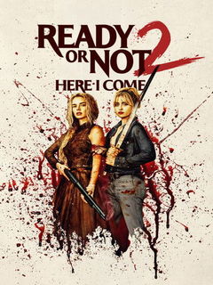 Ready or Not 2: Here I Come (2019)