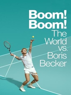 Boom Boom The World Vs Boris Becker