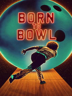 Born To Bowl (2026)