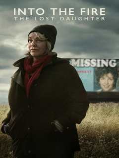 Into The Fire The Lost Daughter (2024)