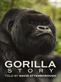 A Gorilla Story Told By David Attenborough (2026)