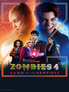 Z-O-M-B-I-E-S 4: Dawn of the Vampires (2025)
