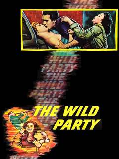 The Wild Party (1956)