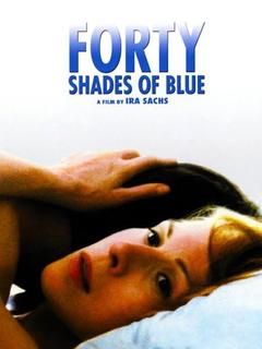 Forty Shades of Blue (2006)
