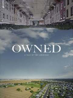 Owned: A Tale of Two Americas (2019)